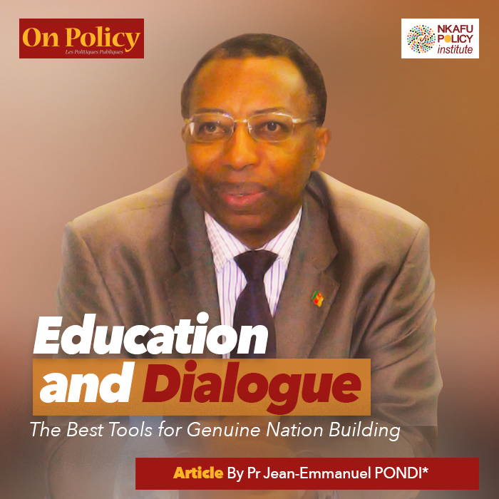 education and dialogue - the best tools for genuine nation building